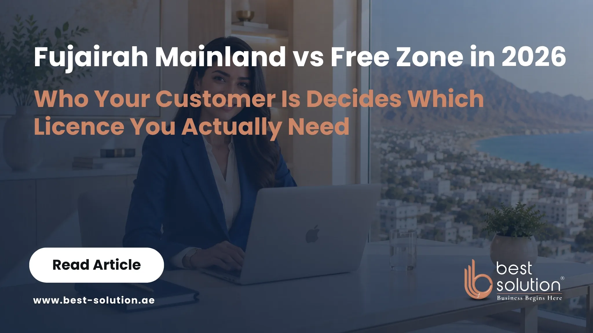 Fujairah Mainland vs Free Zone in 2026