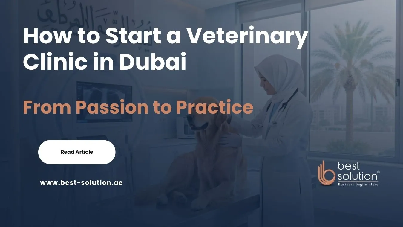How to Start a Veterinary Clinic in Dubai