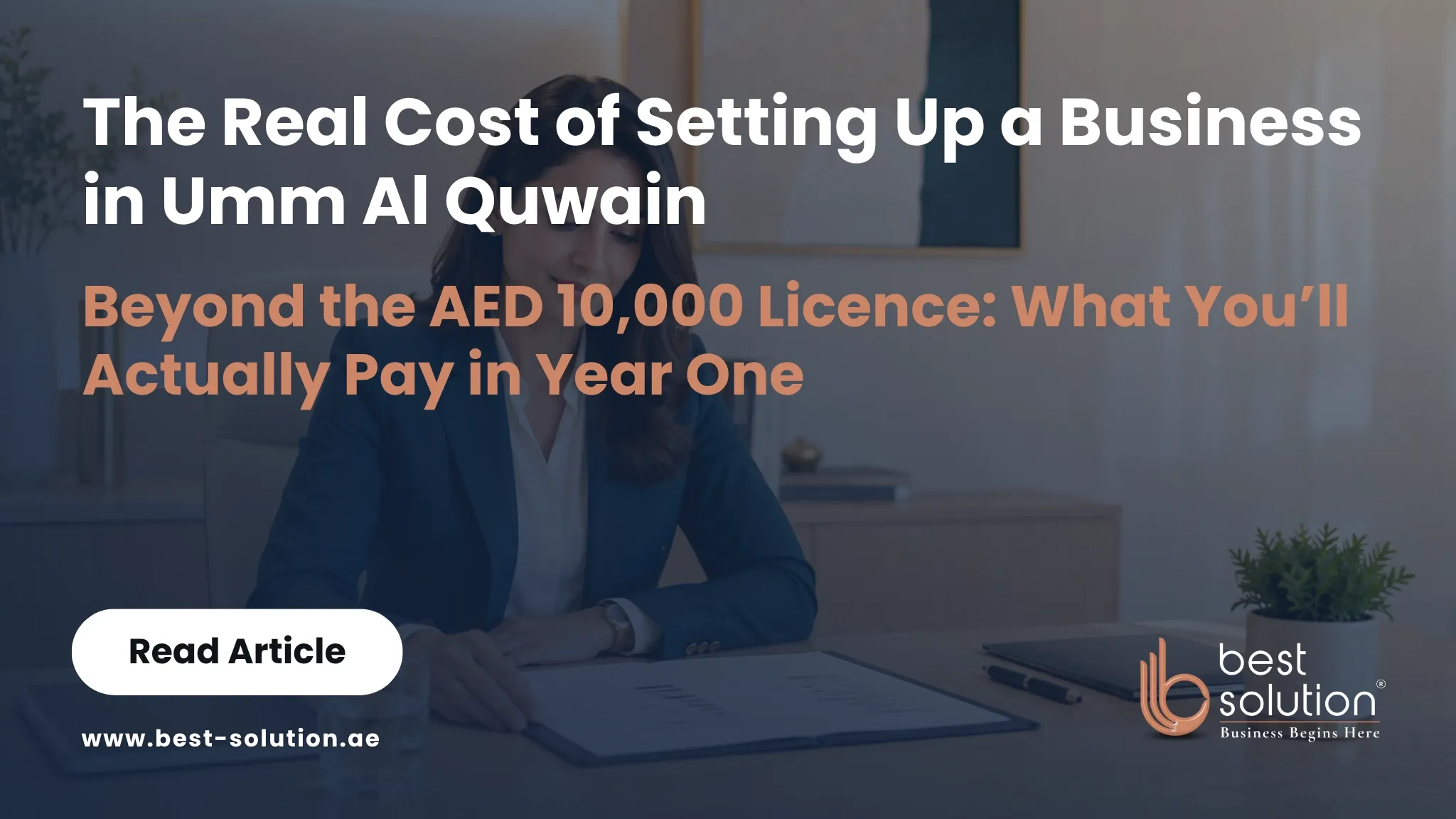 Umm Al Quwain Trade Licence Cost: AED 10k-25k Breakdown