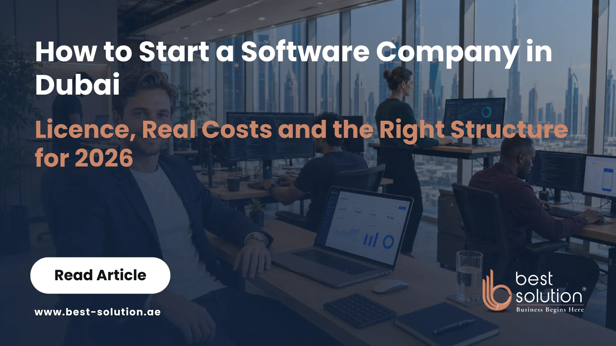 How to start a software company in Dubai: license, costs, and structure