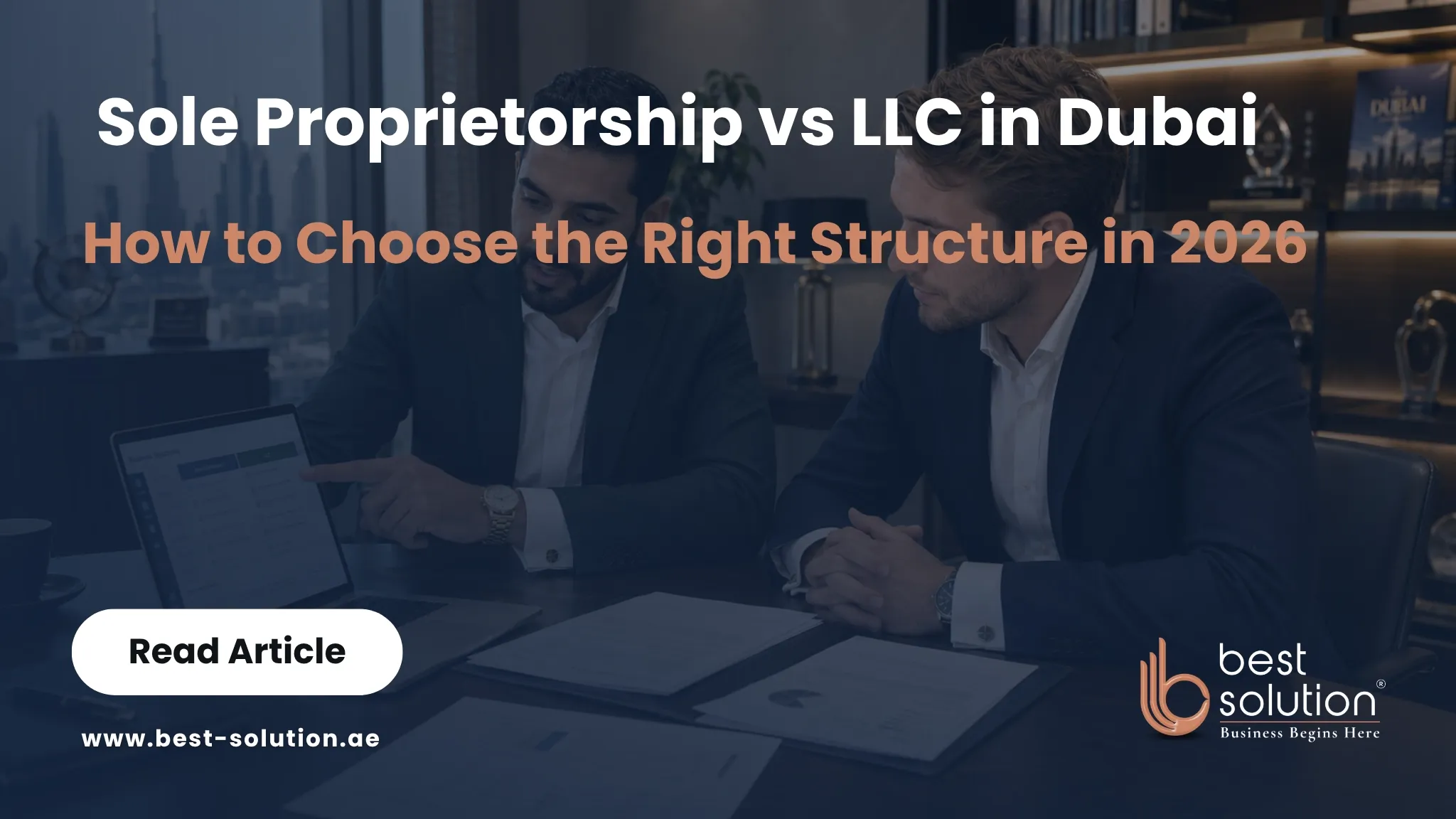 Sole proprietorship vs LLC in Dubai comparison