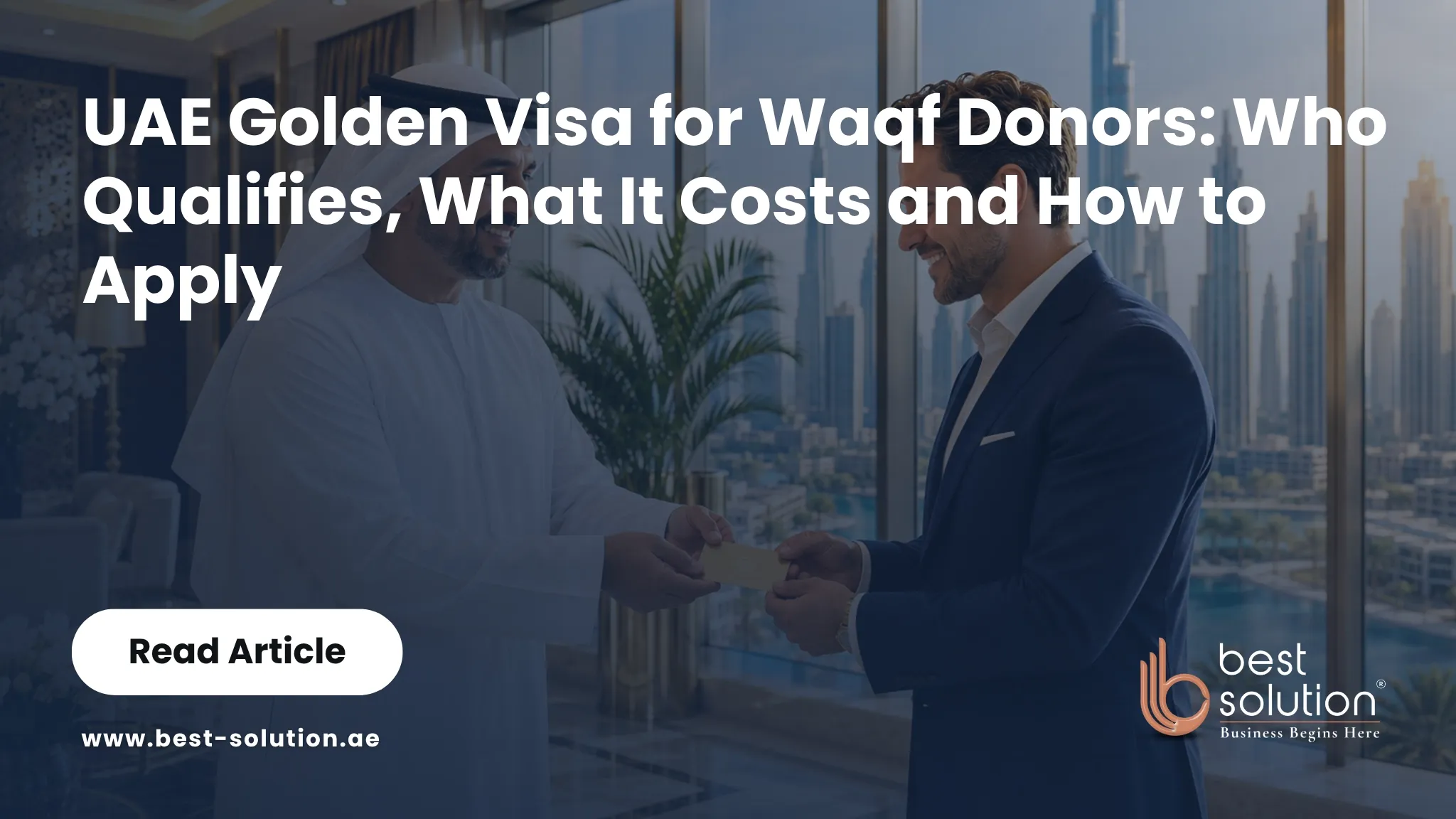 UAE Golden Visa for Waqf Donors: Eligibility, Cost, and How to Apply