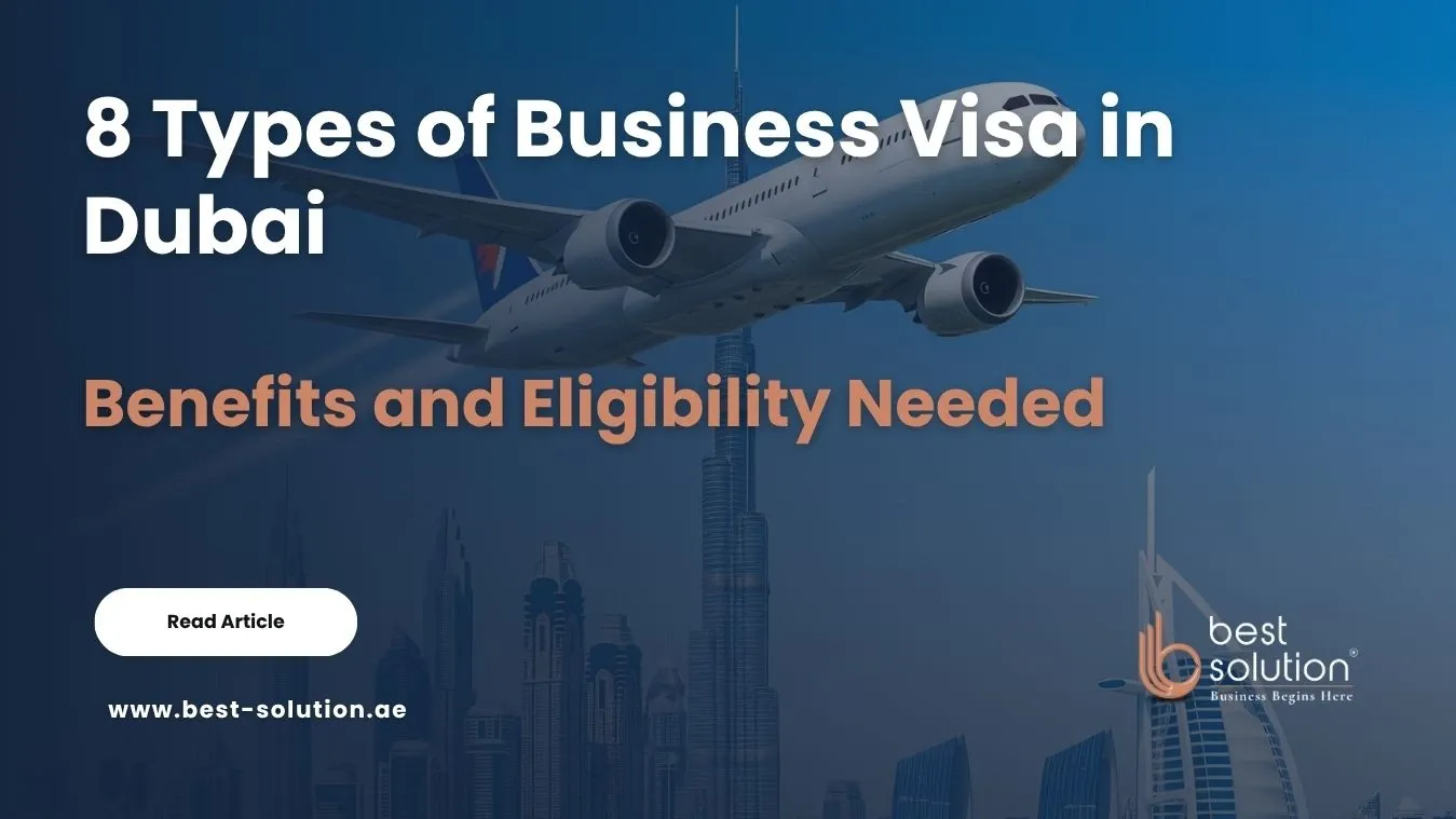 8 Types of Business Visa in Dubai