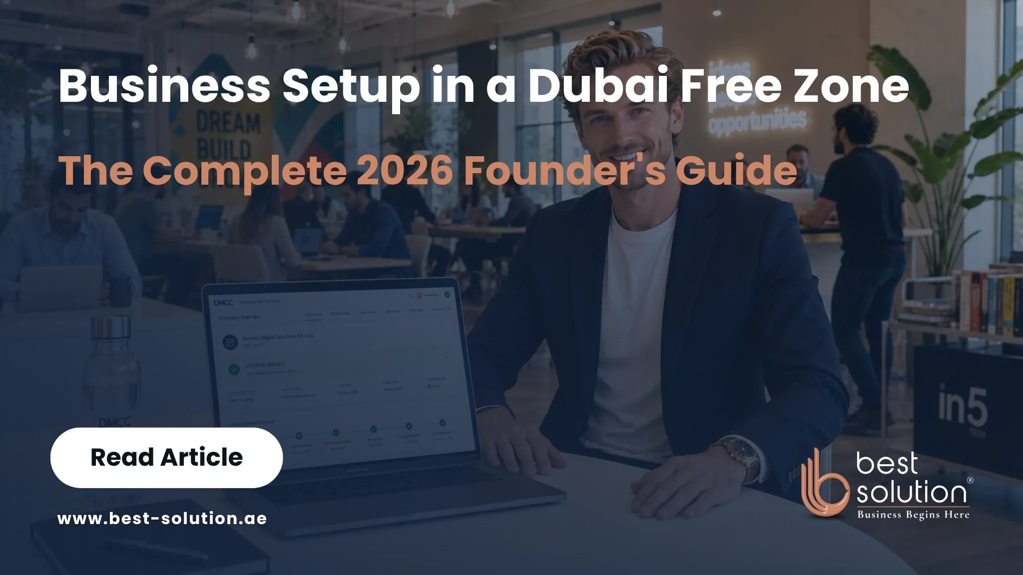 Business setup in a Dubai free zone - 2026 founder's guide