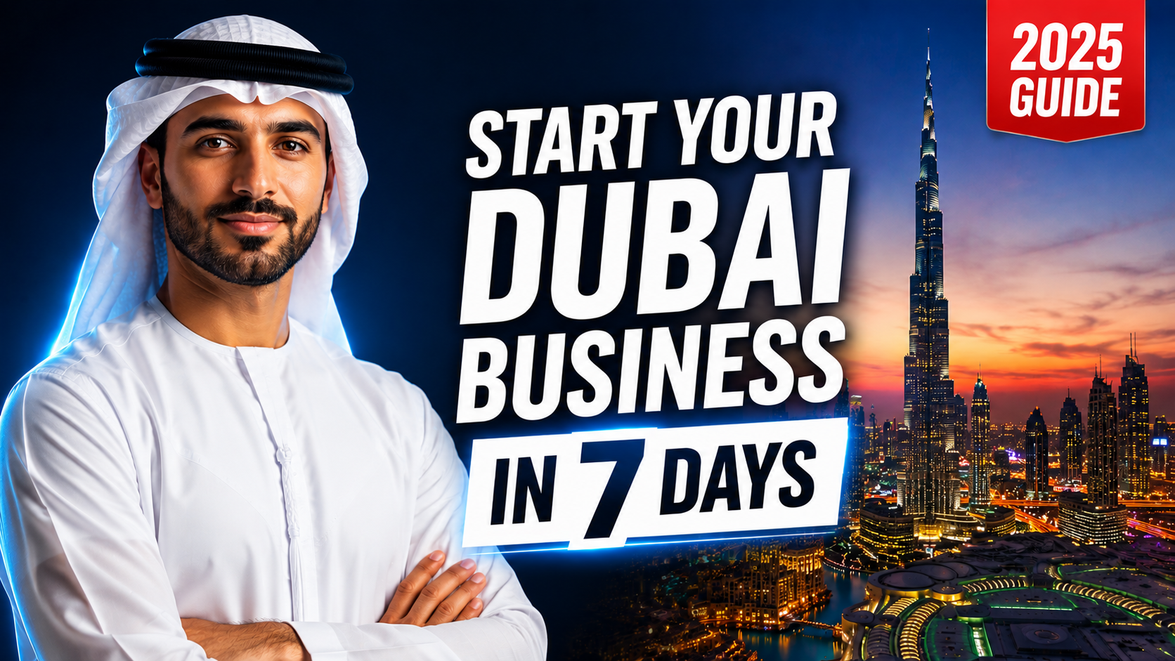 Video thumbnail for guide on how to start a business in Dubai in 2025, featuring a business consultant and the Dubai skyline