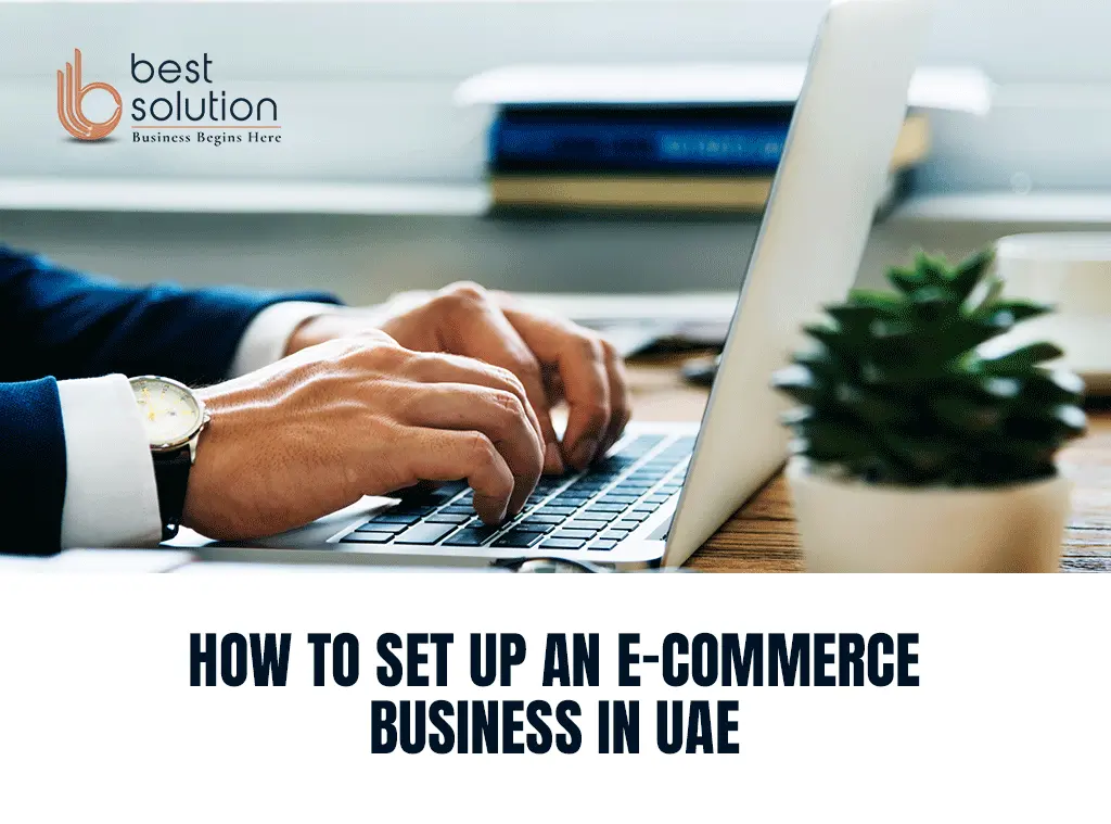 How to setup ecommerce business and get license in dubai