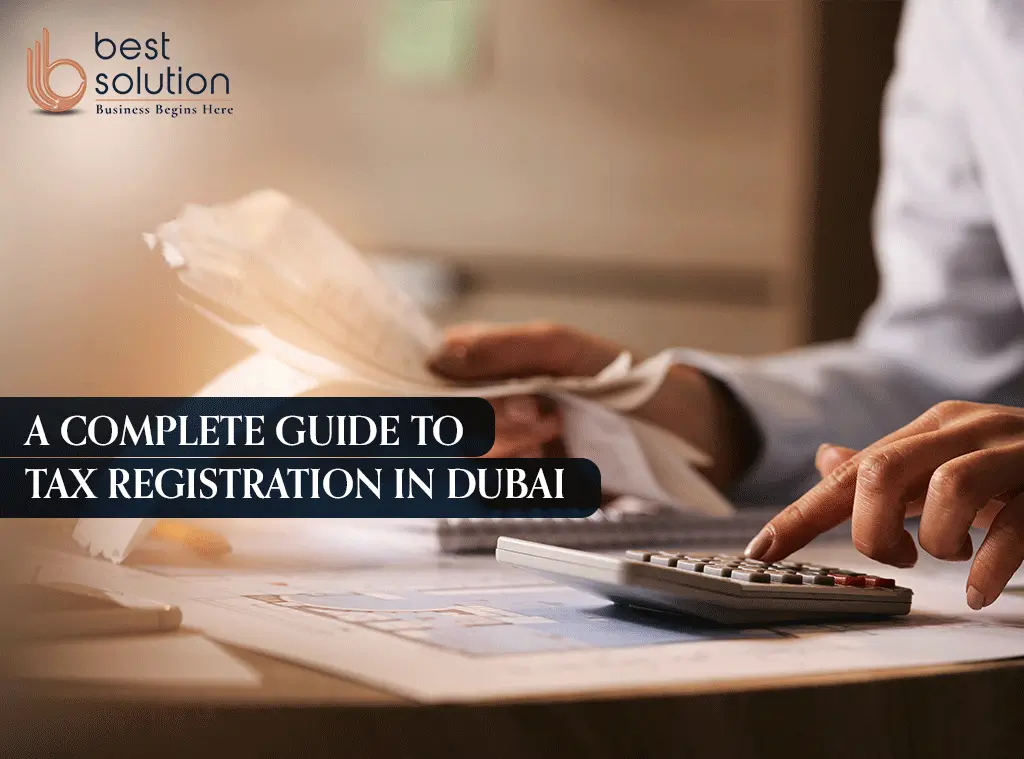 Guide to tax registration iin dubai